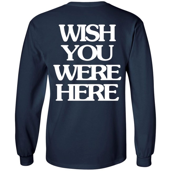 Wish You Were Here Hoodie Wish You Were Here Hoodie