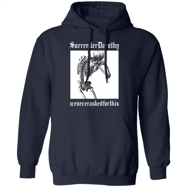 Teamsesh Merch Surrenderdorothy Hoodie Teamsesh Merch Surrenderdorothy Hoodie