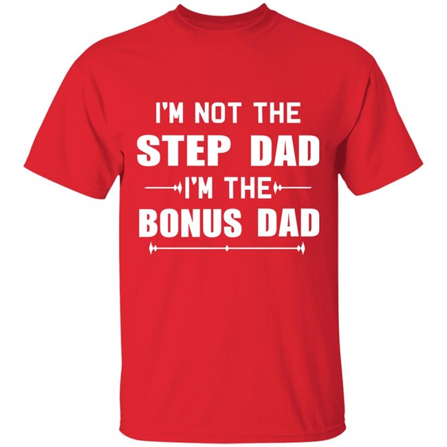bonus dad shirt bonus dad shirt