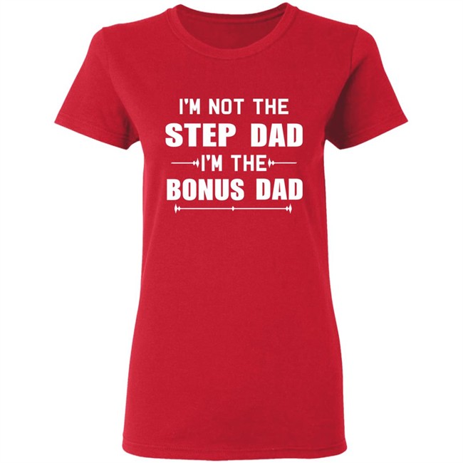 bonus dad shirt bonus dad shirt