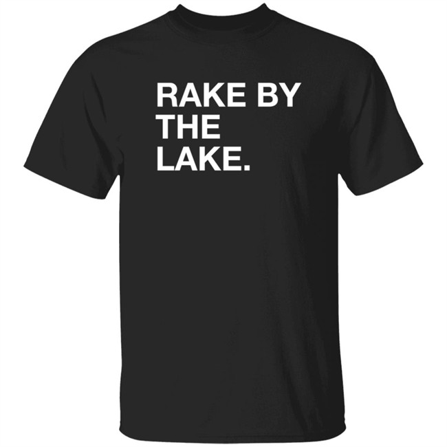 Rake By The Take Shirt