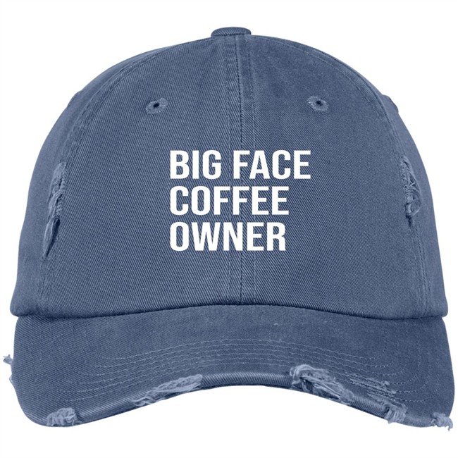 Big Face Coffee Owner Hat Big Face Coffee Owner Hat
