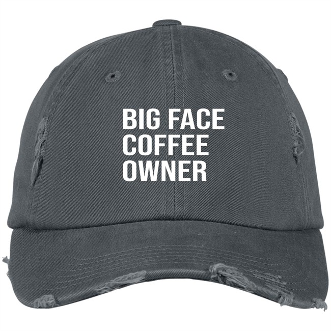 Big Face Coffee Owner Hat Big Face Coffee Owner Hat