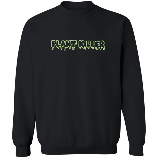 Amazingphil Shop Merch Plant Killer Sweatshirt Amazingphil Shop Merch Plant Killer Sweatshirt