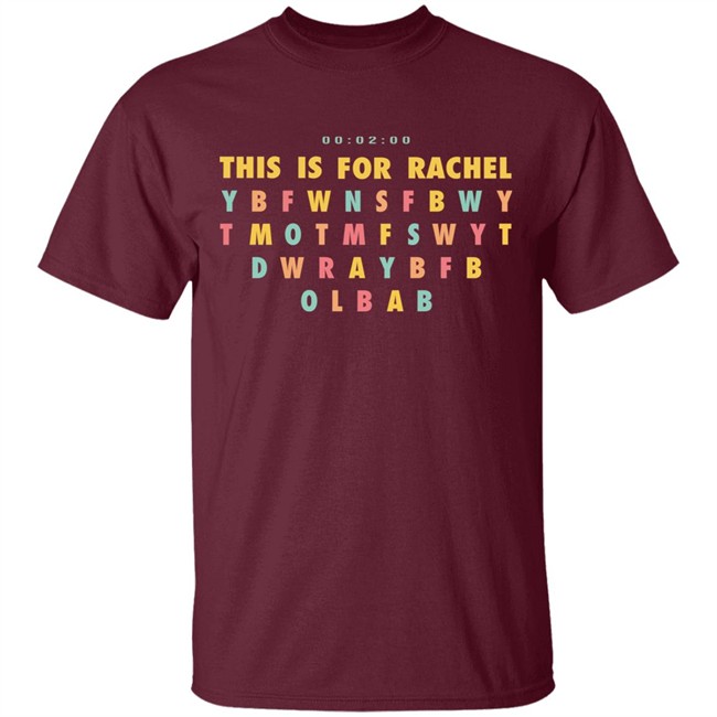 this is for rachel shirt tiktok meme song this is fo rachel t shirt this is for rachel shirt tiktok meme song this is fo rachel t shirt