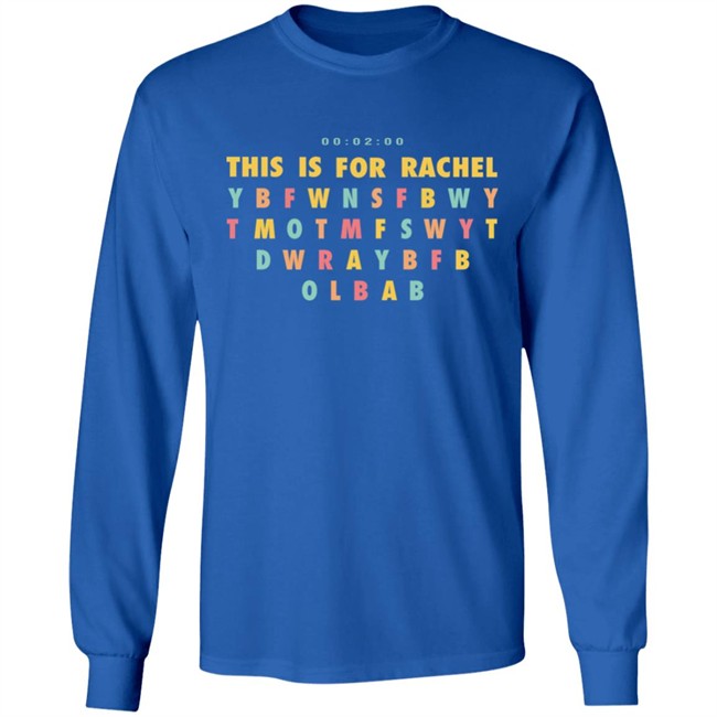 this is for rachel shirt tiktok meme song this is fo rachel t shirt this is for rachel shirt tiktok meme song this is fo rachel t shirt