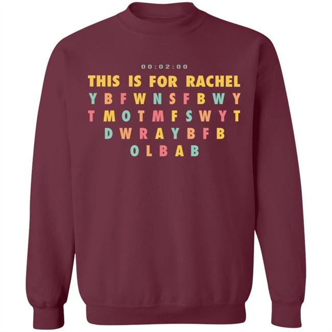 this is for rachel shirt tiktok meme song this is fo rachel t shirt this is for rachel shirt tiktok meme song this is fo rachel t shirt