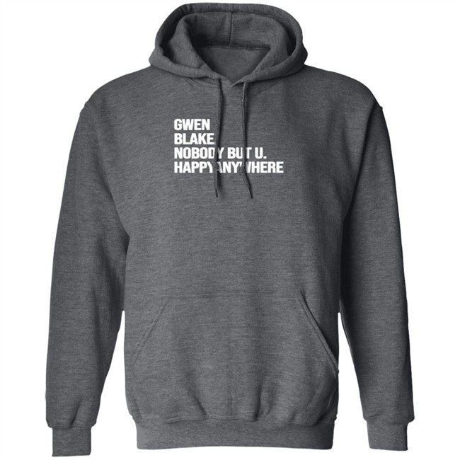 Gwen Blake Nobody But You Tee Shirt Gwen Blake Nobody But You Tee Shirt