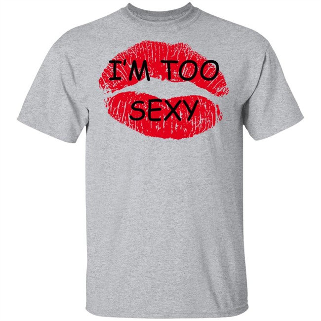too sexy for my shirt song too sexy for my shirt song