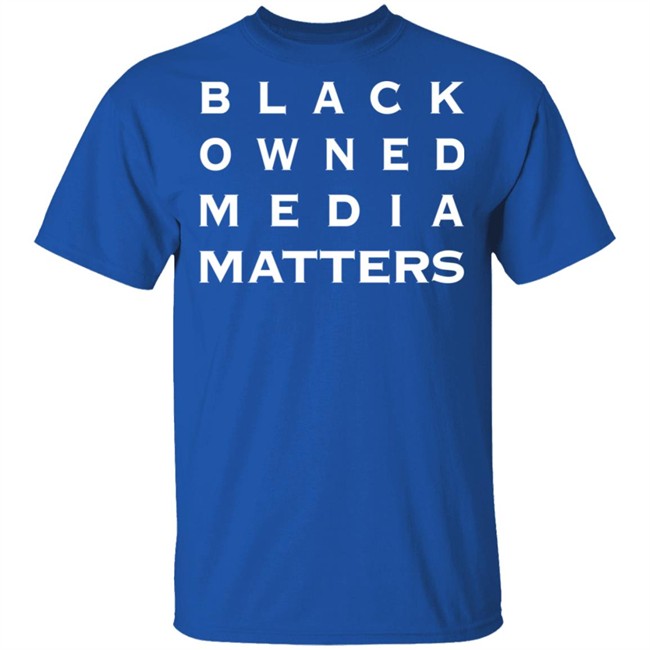 Rolandsmartin Black Owned Media Matters Shirt Rolandsmartin Black Owned Media Matters Shirt