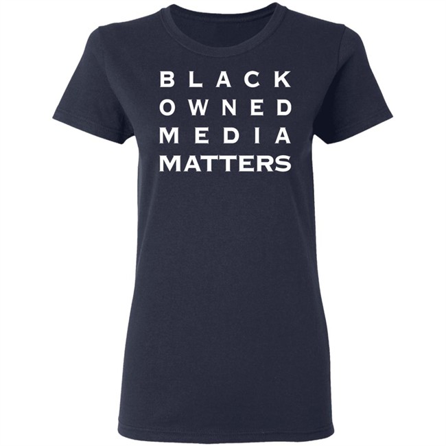 Rolandsmartin Black Owned Media Matters Shirt Rolandsmartin Black Owned Media Matters Shirt