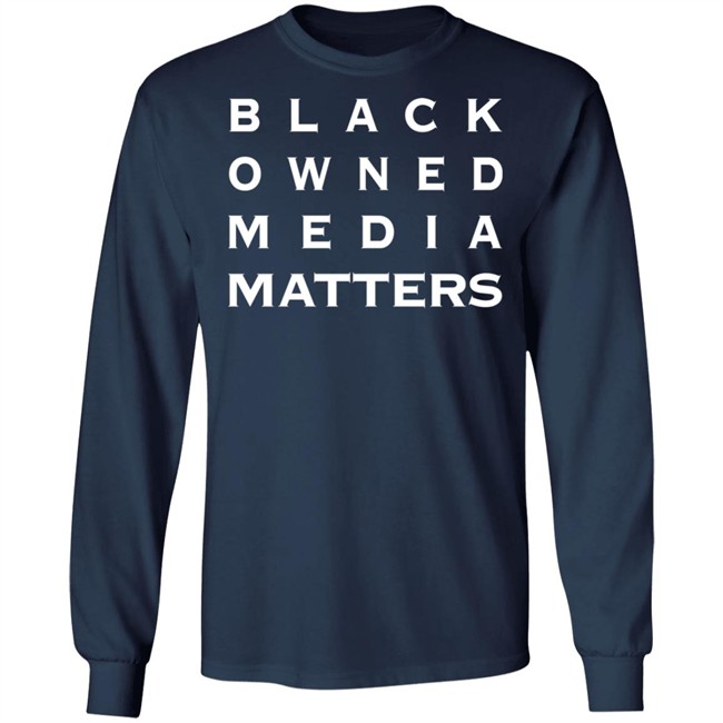 Rolandsmartin Black Owned Media Matters Shirt Rolandsmartin Black Owned Media Matters Shirt