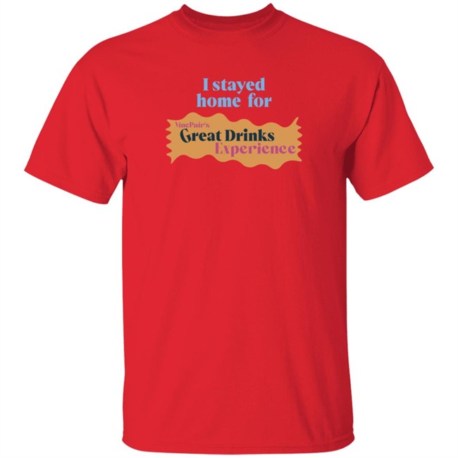 Vinepair Store Great Drinks Experience 2020 T Shirt Vinepair Store Great Drinks Experience 2020 T Shirt