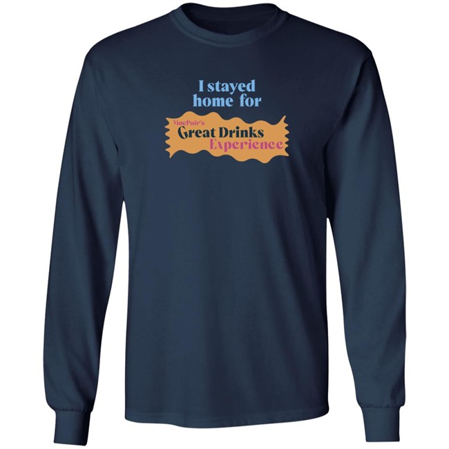 Vinepair Store Great Drinks Experience 2020 T Shirt Vinepair Store Great Drinks Experience 2020 T Shirt