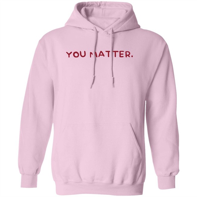 You Matter Hoodie - Pink and Burgundy