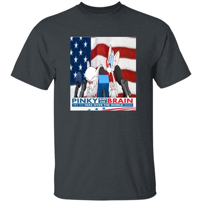 Pinky and the brain shirt - Try to take over the world 2020 Pinky and the brain shirt - Try to take over the world 2020