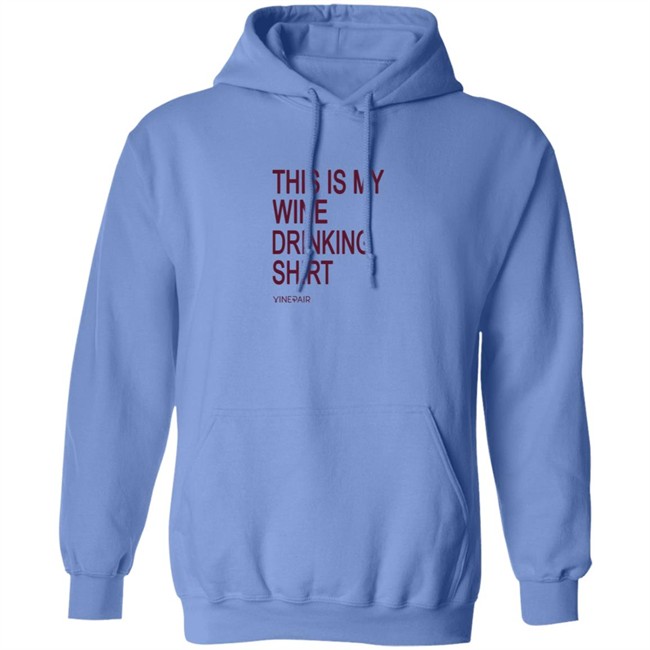 Vinepair Sotre My Wine Drinking T Shirt Vinepair Sotre My Wine Drinking T Shirt