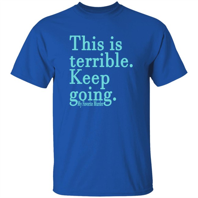 Mfm Merch Shirt Keep Going Unisex Tee Shirt Mfm Merch Shirt Keep Going Unisex Tee Shirt