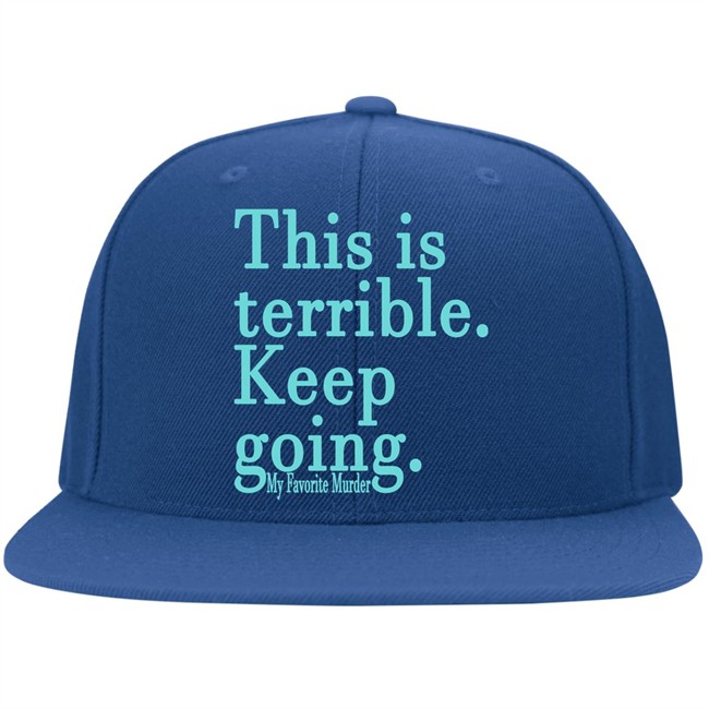 Mfm Merch Hat Keep Going Unisex Hat Mfm Merch Hat Keep Going Unisex Hat