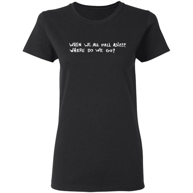Billie eilish merch hooded sweatshirt when we all fall asleep where do we go Billie eilish merch hooded sweatshirt when we all fall asleep where do we go