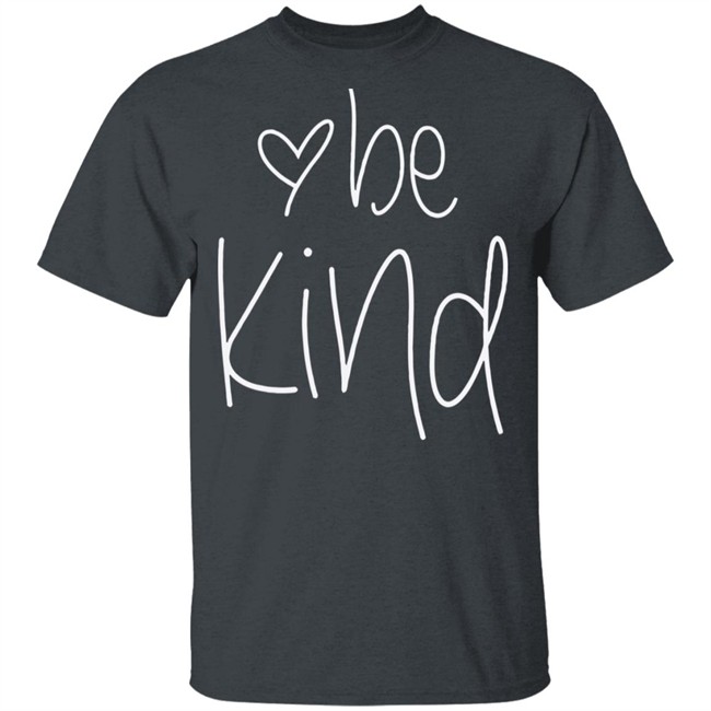 be kind t shirt be kind t shirt
