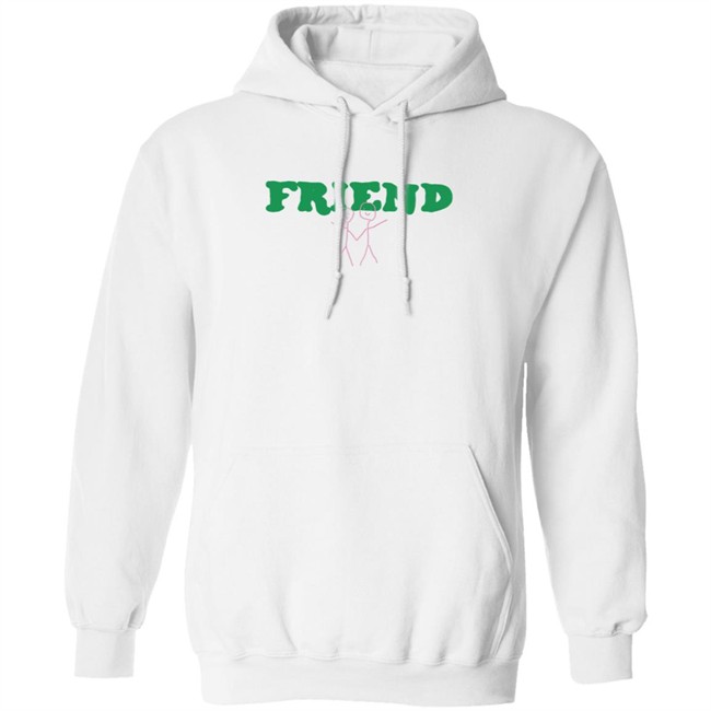Friend Sweatshirt Friend Sweatshirt