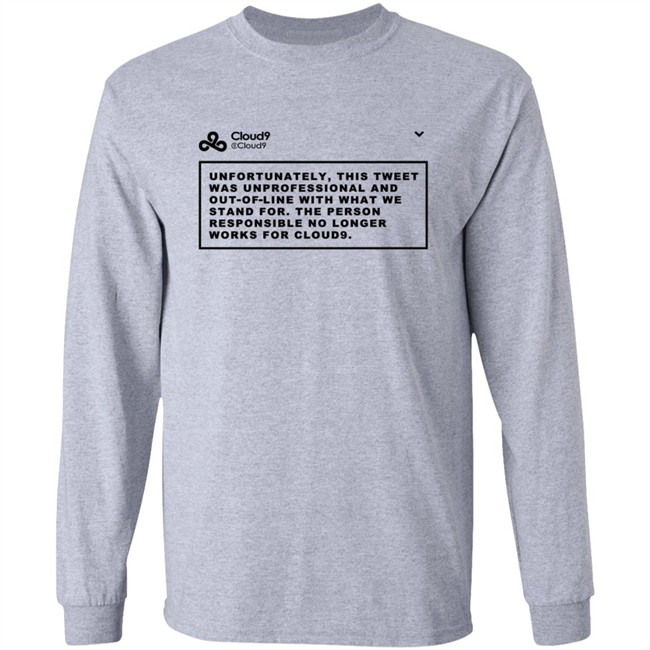 Cloud9 C9 Mateus This Tweet Was Unprofessional T Shirt Cloud9 C9 Mateus This Tweet Was Unprofessional T Shirt