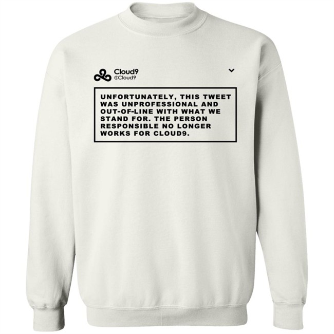 Cloud9 C9 Mateus This Tweet Was Unprofessional T Shirt Cloud9 C9 Mateus This Tweet Was Unprofessional T Shirt