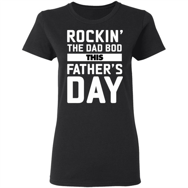 Rockin' The Dad Bod This Father's Day Rockin' The Dad Bod This Father's Day