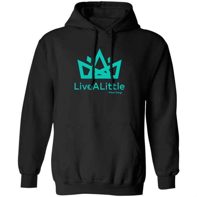 Bonfire Store Moe Sargi Merch Live A Little Hoodie