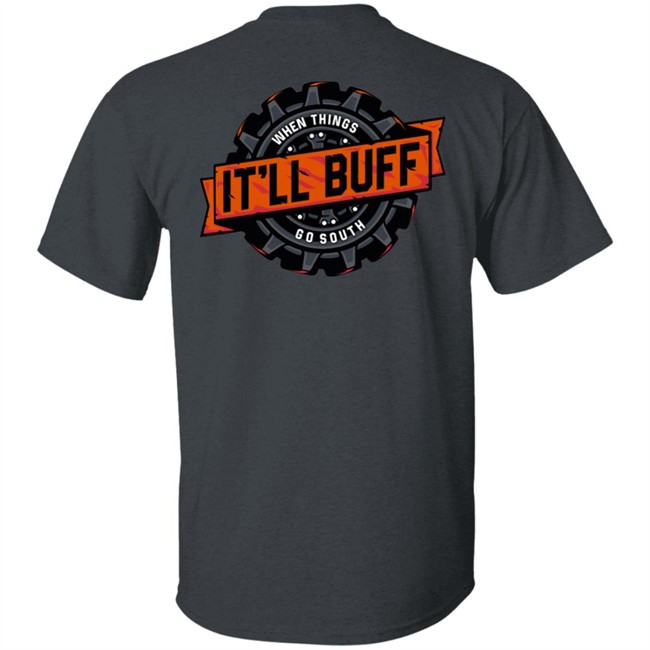Braydon Price Merch It'll Buff T Shirt Braydon Price Merch It'll Buff T Shirt