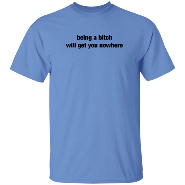Sadie Crowell Merch Fanjoy Being A Bitch Will Get You Nowhere Hoodie Sadie Crowell Merch Fanjoy Being A Bitch Will Get You Nowhere Hoodie