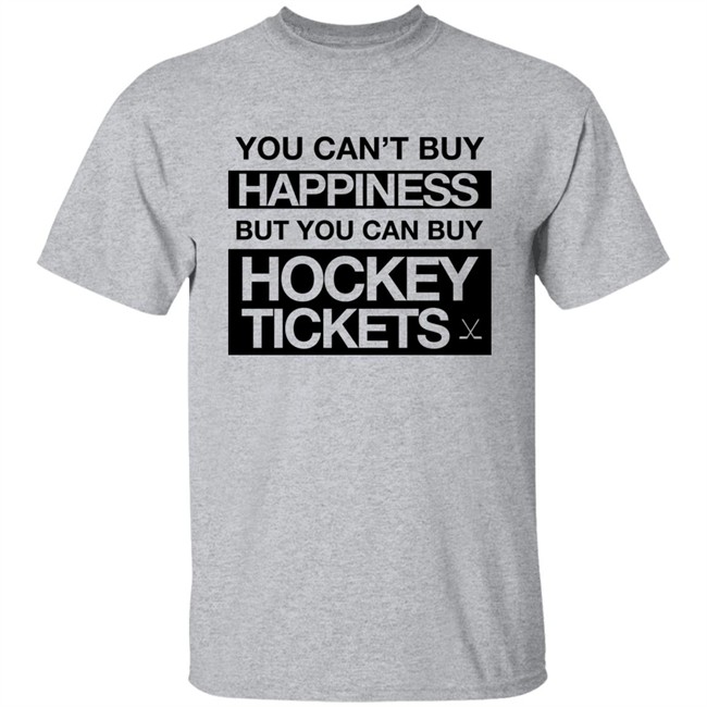 Everything Hockey You Can't Buy Happiness But You Can Buy Hockey Tickets Hoodie Everything Hockey You Can't Buy Happiness But You Can Buy Hockey Tickets Hoodie