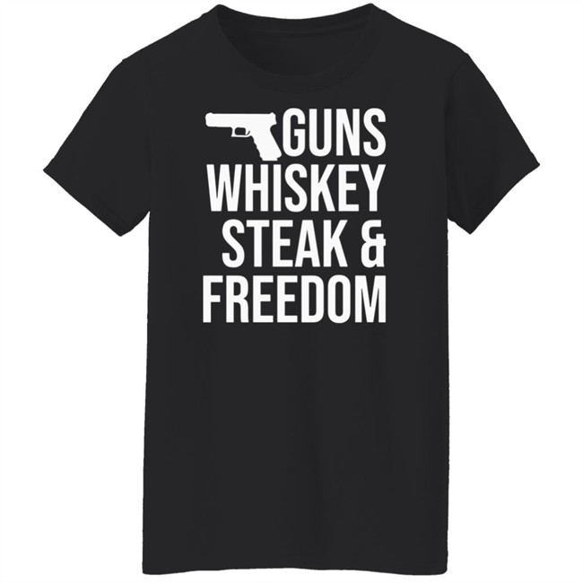 The Hodgetwins Official Guns Whiskey Steak And Freedom T Shirt The Hodgetwins Official Guns Whiskey Steak And Freedom T Shirt