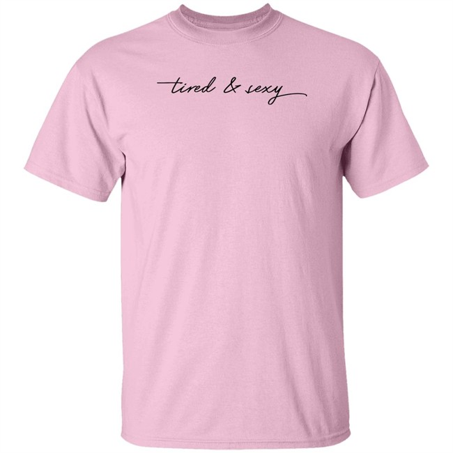 Barstool Sports Store Tired And Sexy Sweatshirt Barstool Sports Store Tired And Sexy Sweatshirt