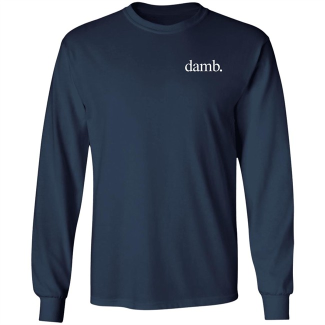 Smii7y Merch Damb Shirt Smii7y Merch Damb Shirt