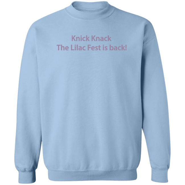 Knick Knack The Lilac Fest Is Back Long Sleeve T Shirt Knick Knack The Lilac Fest Is Back Long Sleeve T Shirt