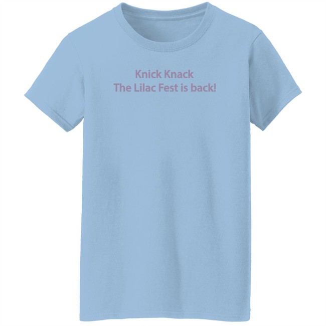 Knick Knack The Lilac Fest Is Back Long Sleeve T Shirt Knick Knack The Lilac Fest Is Back Long Sleeve T Shirt