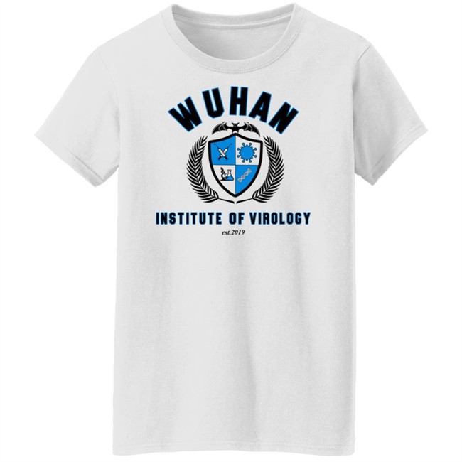 Shitheadsteve Merch Wuhan Institute Of Virology Est 2019 Tee Shirt Shitheadsteve Merch Wuhan Institute Of Virology Est 2019 Tee Shirt