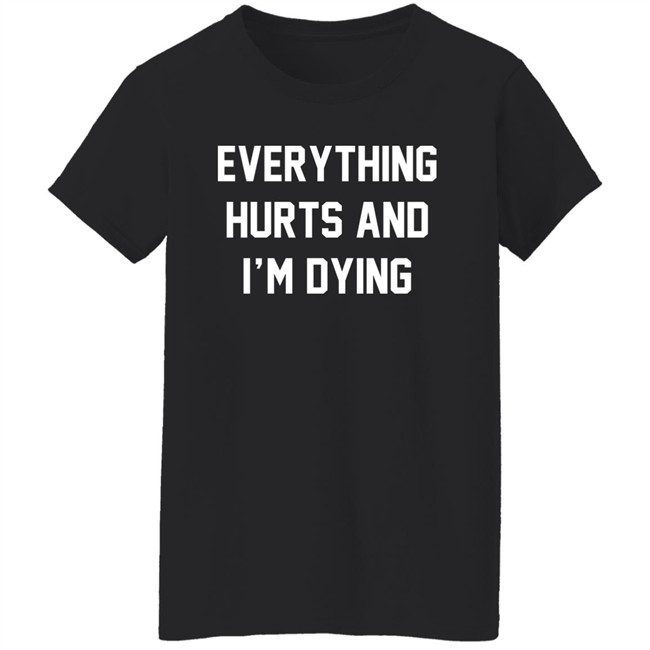Daph Punk Everything Hurts And I'm Dying Shirt Daph Punk Everything Hurts And I'm Dying Shirt