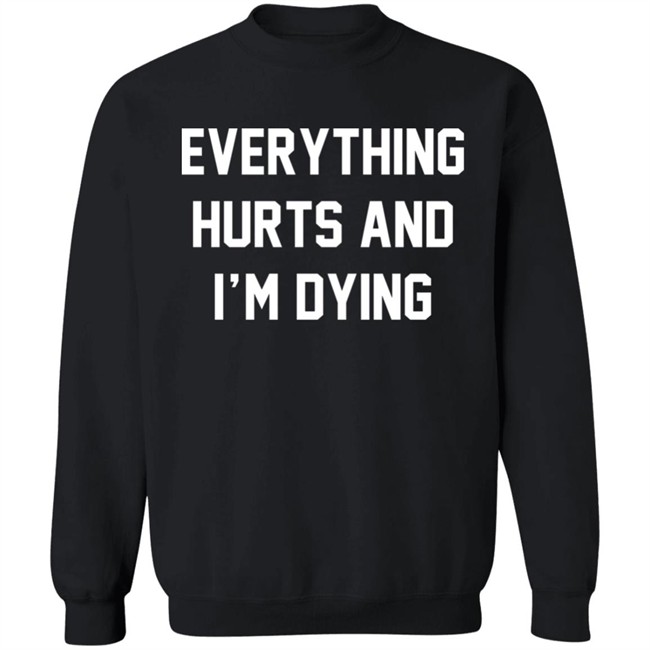 Daph Punk Everything Hurts And I'm Dying Shirt Daph Punk Everything Hurts And I'm Dying Shirt