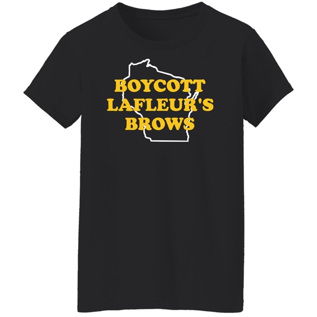 Campeche Collective Merch Boycott Lafleur's Brows T Shirt Campeche Collective Merch Boycott Lafleur's Brows T Shirt