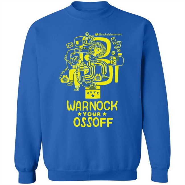 Warnock Your Ossoff Sweatshirt