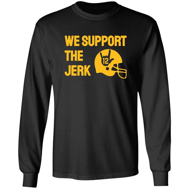 Campeche Collective Shop Green Bay We Support The Jerk 12 Shirt Campeche Collective Shop Green Bay We Support The Jerk 12 Shirt