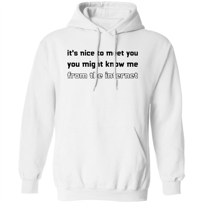 Mind Eclipse Shop It's Nice To Meet You You Might Know Me From The Internet Shirt Jody Houser Mind Eclipse Shop It's Nice To Meet You You Might Know Me From The Internet Shirt Jody Houser