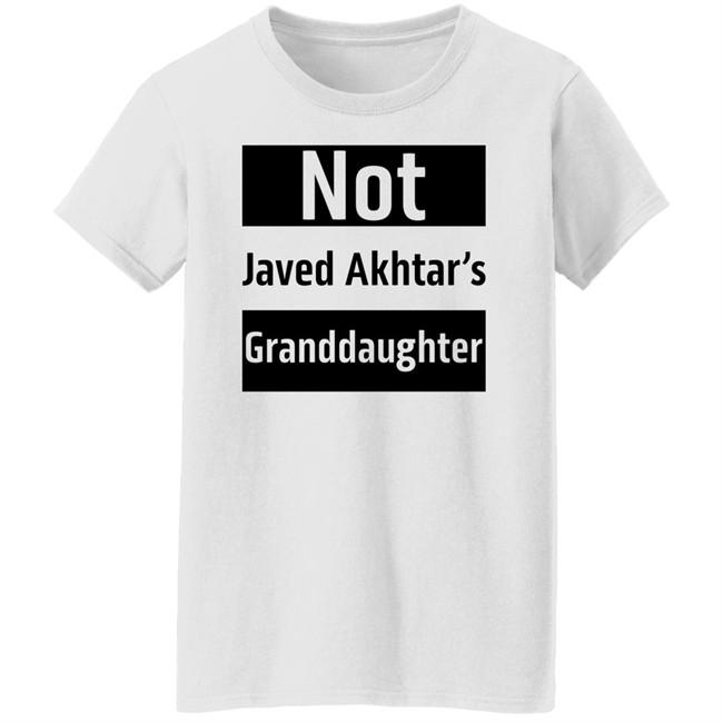Urfi Javed Shirts Not Javed Akhtar's Granddaughter Shirt Urfi Javed Shirts Not Javed Akhtar's Granddaughter Shirt