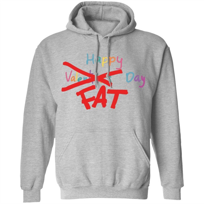 ChukiCasso Happy Valentines Fat Day Shirt ChukiCasso Happy Valentines Fat Day Shirt