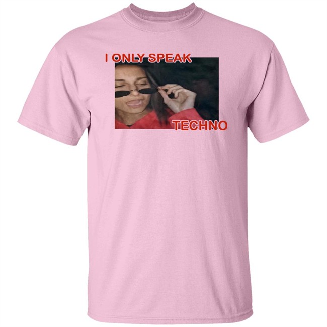 Rezz I Only Speak Techno Shirt Just Call Mecol3 Rezz I Only Speak Techno Shirt Just Call Mecol3