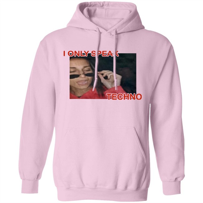 Rezz I Only Speak Techno Shirt Just Call Mecol3 Rezz I Only Speak Techno Shirt Just Call Mecol3