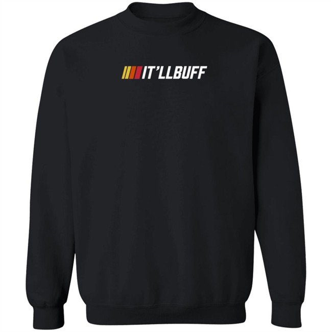 Braydon Price It'll Buff Hoodie Braydon Price It'll Buff Hoodie